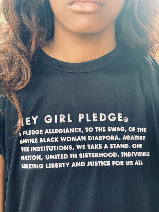 Hey Girl Pledge Black T-Shirt